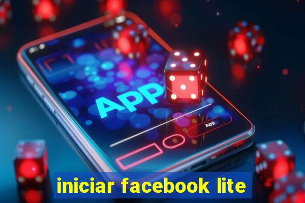 iniciar facebook lite